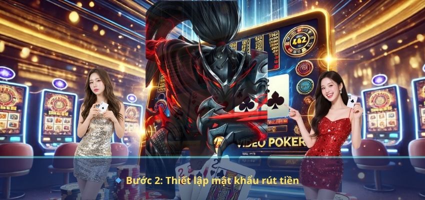 🔹 Bước 2: Thiết lập mật khẩu rút tiền